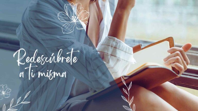 Redescúbrete a ti misma