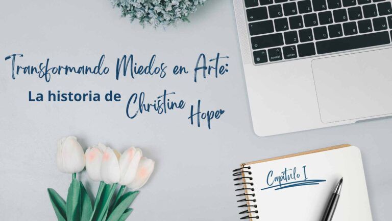 Transformando Miedos en Arte: La Historia de Christine Hope